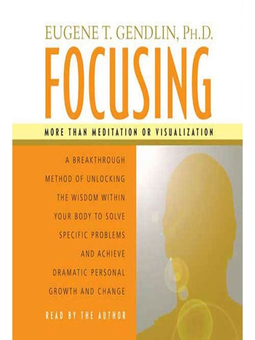 Title details for Focusing by Eugene T. Gendlin - Wait list